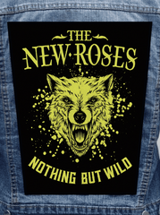 The New Roses - Nothing But Wild Metalworks Back Patch